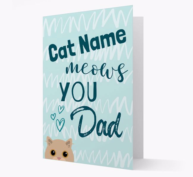 'Meows You, Dad' - Personalized {breedCommonName} Card